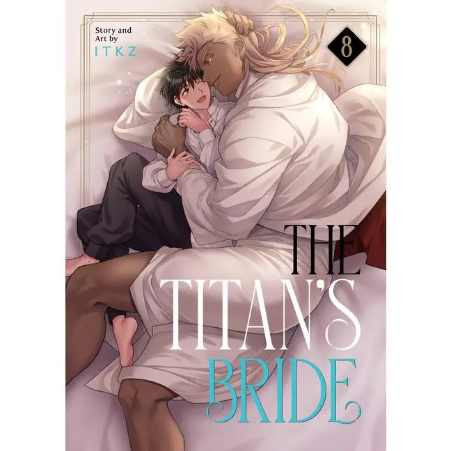 The Titan's Bride Vol. 8 -- Itkz - Paperback