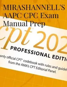 (Bundle) MIRASHANNELL CPC Exam Review Bundle - Manual Prep, Mock Exam, and Review Planner for Effective Exam Preparation