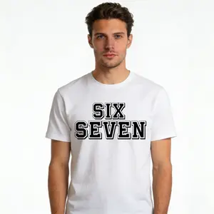 White T-Shirt 6 7 Funny | Six Seven Shirt Unisex 100% Cotton Graphic Crewneck