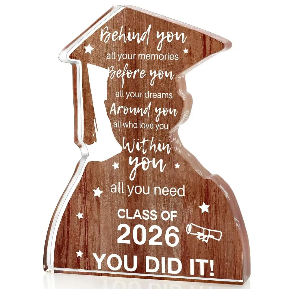 2026 Graduation Gifts for Him Class Of 2026 College Graduation Decoration, Inspirational Positive Congratulations Graduation Quote Behind You All Your Memories Card Wood-Like Acrylic Plaque Desk Decor