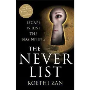 USED-The Never List by Koethi Zan (Paperback)