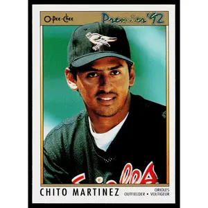 Chito Martinez 1992 O-Pee-Chee Premier #77 RC Baltimore Orioles
