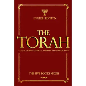 The Torah or Jewish Written Law in English : consists of the five books of the Hebrew Bible or Tanakh :that were given by God to Moses