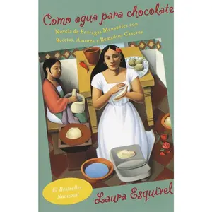 Como Agua Para Chocolate / Like Water for Chocolate -- Laura Esquivel - Paperback