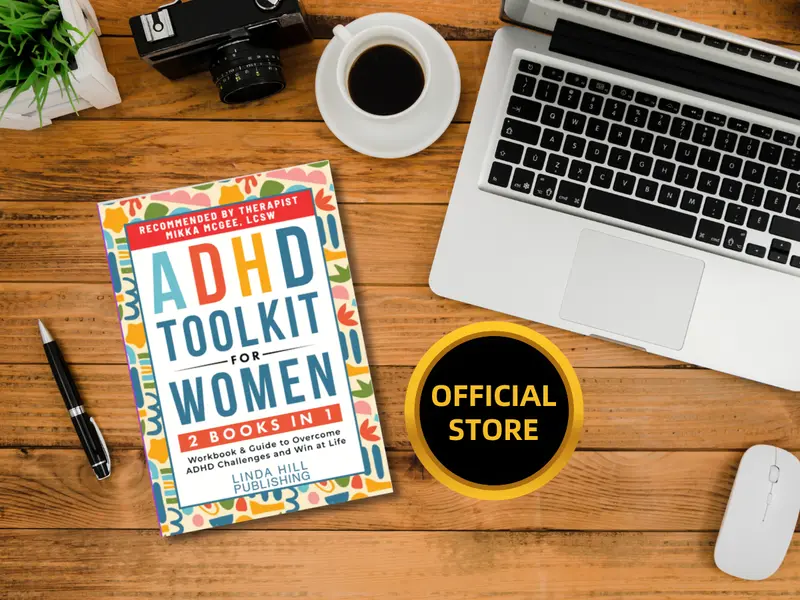 ADHD Toolkit for Women: (2 books in 1) Workbook & Guide to Overcome ADHD Challenges and Win at Life (Women with ADHD)