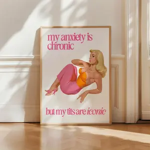My Anxiety Is Chronic, Retro Woman Funny Quote, Social Anxiety Print Poster, Trendy Vintage Woman Wall Art Print, Aesthetic Apartment Decor, 60s, 70s