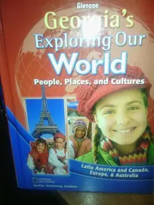 USED-Exploring Our World: Latin America and Canada, Europe, and Australia © 2012 Georgia Edition by David G. Armstrong (Hardcover)