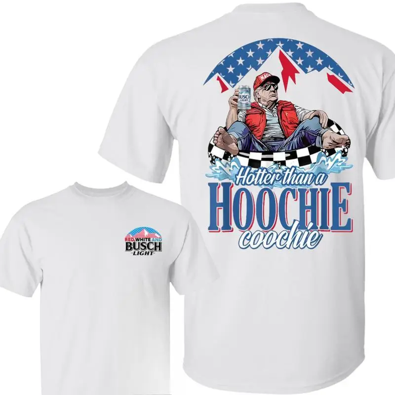 Hotter Than A Hoochie Trump Coochie with Busch Light Beer Shirt, 4th of July Independence Day, Casual Cotton Top Gifts for Trump Supporter
