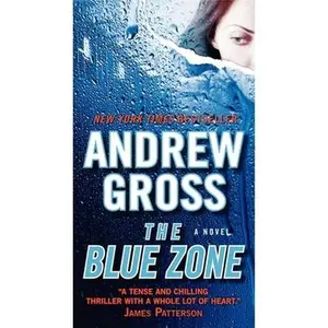 USED-The Blue Zone by Gross, Andrew (Mass Market Paperback)