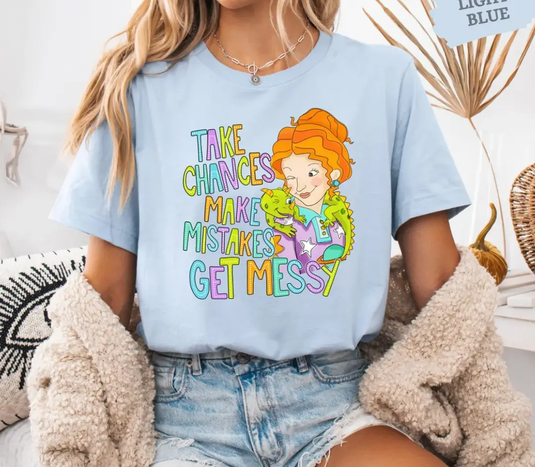 Take Chances Make Mistakes Get Messy Shirt, Miss Frizzle Shirt, Back to School Shirt, Magic School Bus Shirt, Teacher Shirt, Get Messy Shirt
