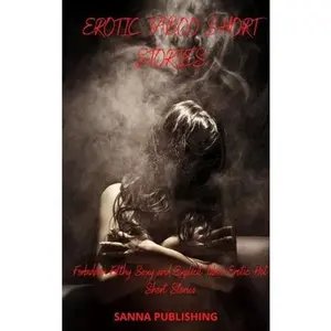 USED-Erotic Taboo Short Stories by Sanna Publishing (Hardcover)