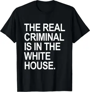 The REAL criminal is in the White House Casual Short Sleeve Cotton T-Shirt