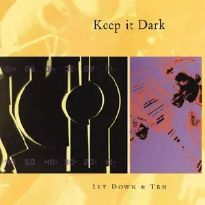 Keep It Dark - 1st Down and Ten   [COMPACT DISC - CD]
