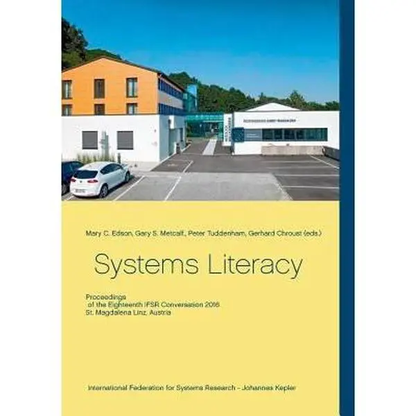 USED-Systems Literacy: Proceedings of the Eighteenth IFSR Conversation (Paperback)