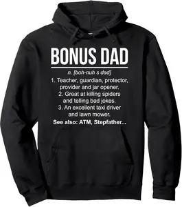 Definition Bonus Dad Stepdad Stepfather Step Dad Step Father Pullover Hoodie