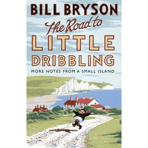 USED-Road To Little Dribbling EXPORT by Bryson  Bill (Paperback)