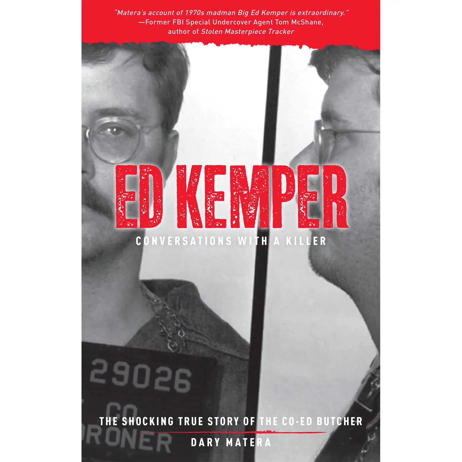 Ed Kemper: Conversations with a Killer by Dary Matera [Paperback Book]
