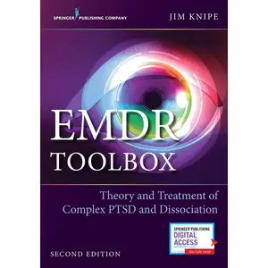 EMDR Toolbox: Theory and Treatment of Complex PTSD and Dissociation: Theory and Treatment of Complex PTSD and Dissociation (Second Edition, Paperback) – Highly Rated EMDR Book Second Edition (9780826172556)