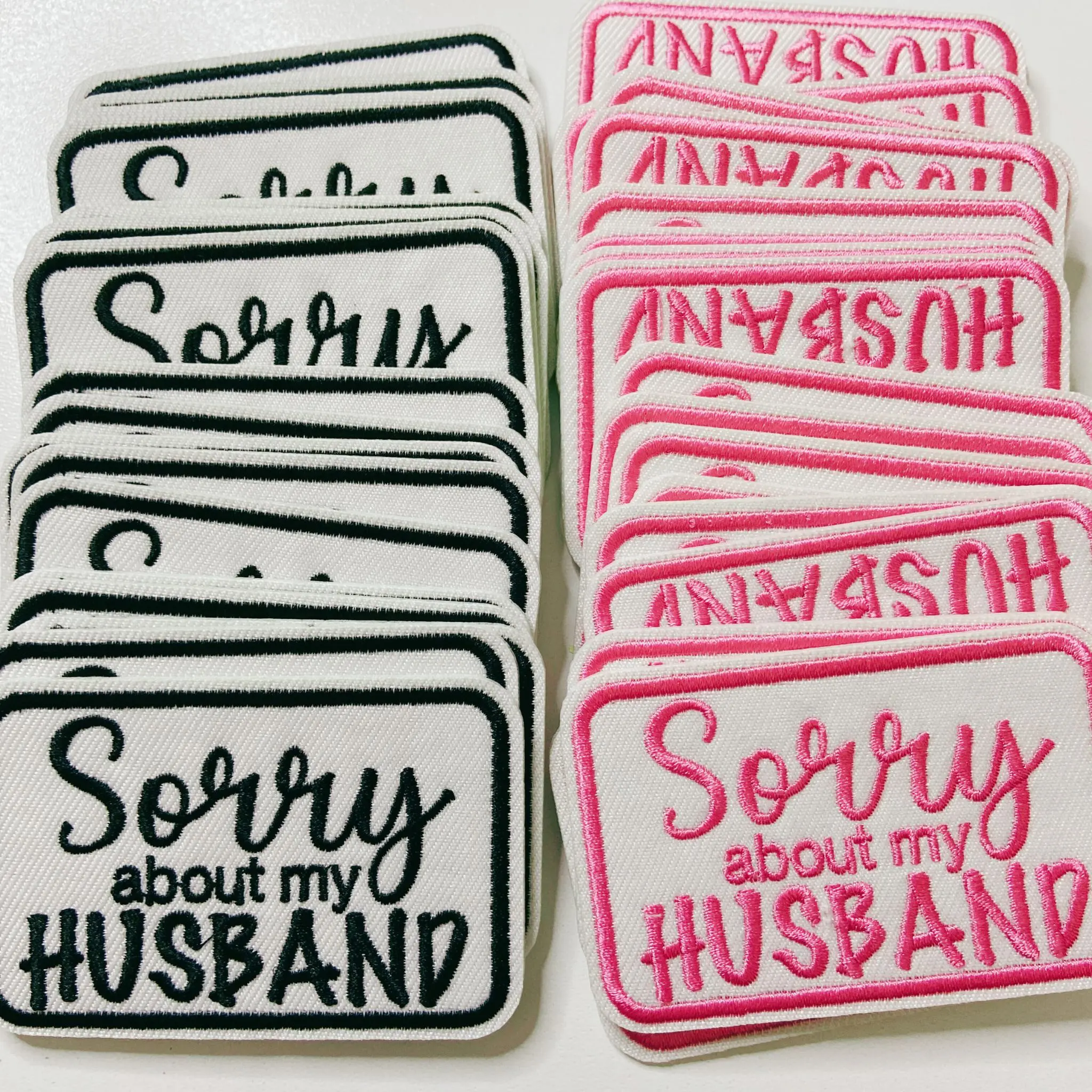 3" Sorry about My HUSBAND in Black,  Pink or Brown -  Embroidered Hat Patch