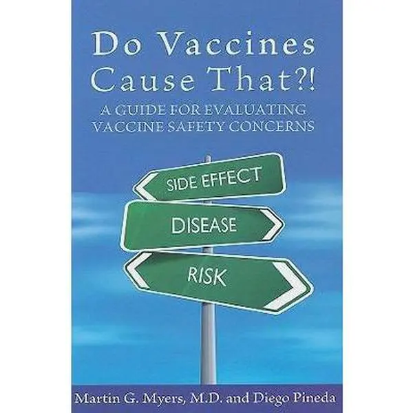 USED Book - Do Vaccines Cause That?!: A Guide for Evaluating Vaccine Safety Concerns by Pineda, Diego (Paperback) - english