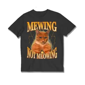 Mewing Not Meowing, Mewing Meme Shirt, Cat Sigma Meme t-shirt, Funny Meme tshirt, funny cat meme tee, funny vintage 90s graphic tees