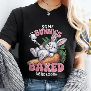Some Bunny S baked Happy 405 Easter Shirt Featuring an Easter Bunny Smoking Mamajuana Easter  Cannabis and a Humorous Graphic Tee for Women and Gift for Mom
