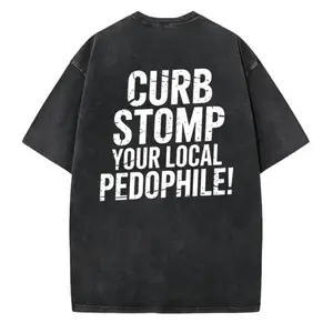 Hoodie Featuring Bold "CURB STOMP YOUR LOCAL PEDOPHILE!" Message on the Back
