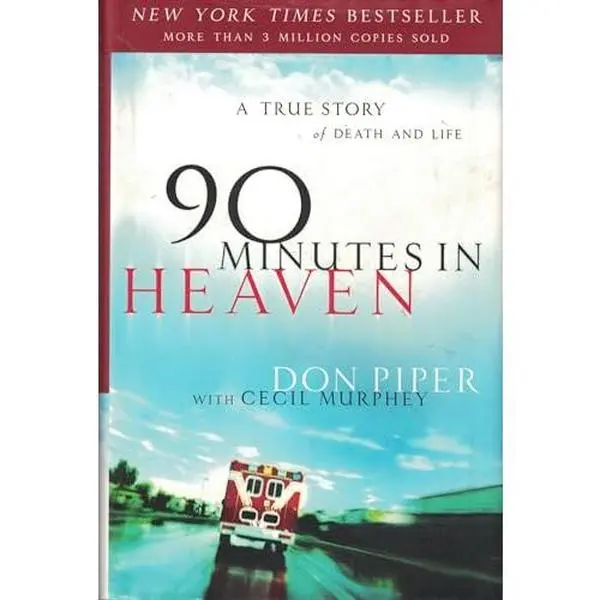 USED Book - 90 Minutes in Heaven by Don Piper (Hardcover) - english