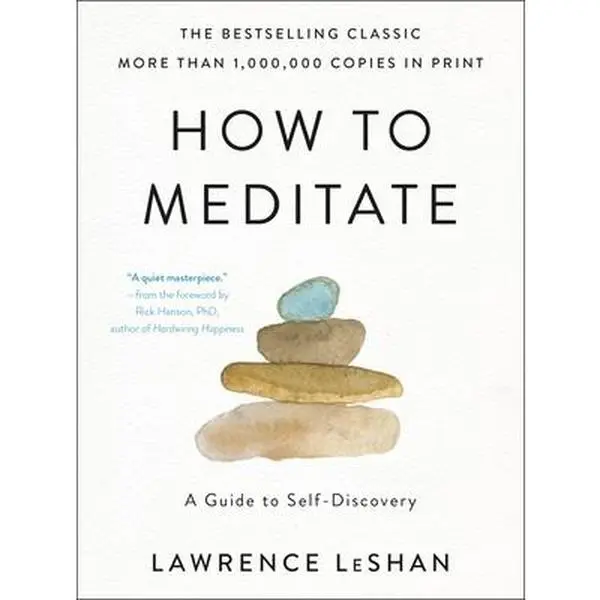 Used Book - How to Meditate: A Guide to Self-Discovery by Lawrence Leshan (Paperback, English) - For Meditation Seekers with Introduced Mindfulness, Stress Relief, Increased Self-Knowledge, Inner Peace, Mindfulness Guide