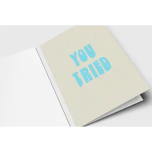 You Tried Greeting Card - Minimalist Congrats Card
