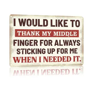 8x12 Aluminum Metal Sign | The funniest, most relatable middle finger tribute sign ever