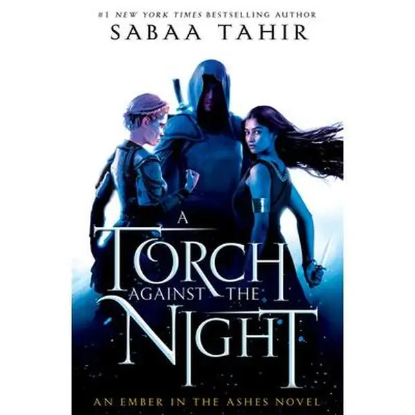 A Torch Against the Night -- Sabaa Tahir, Hardcover