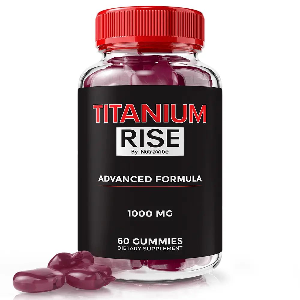 TitaniumRise Gummies - Advanced Formula Gummies with Natural Ingredients for Health & Wellness