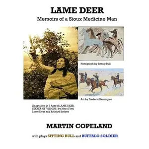 USED-Lame Deer: Memoirs of a Sioux Medicine Man by Lame Deer, John (Fire) (Paperback)