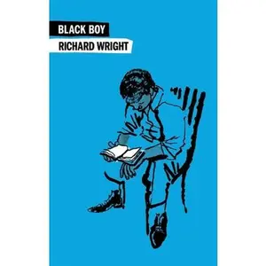 Black Boy -- Richard Wright - Paperback