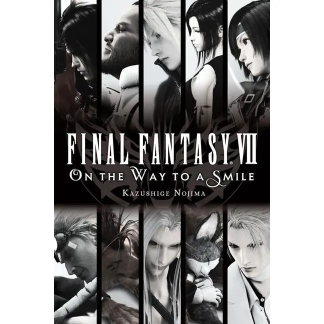 Final Fantasy VII: On the Way to a Smile by Kazushige Nojima (Paperback)