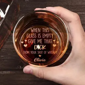 When This Glass Is Empty Give Me That D High quality laser engraved whiskey glasses, Personalize your handwriting Gifts for couples, Home Decor & Gifts, Funny gift for men and women, Drinkware.