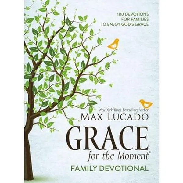 USED-Grace for the Moment Family Devotional, Hardcover: 100 Devotions for Families to Enjoy God's Grace (a 100-Day Devotional) by Lucado, Max (Hardcover)