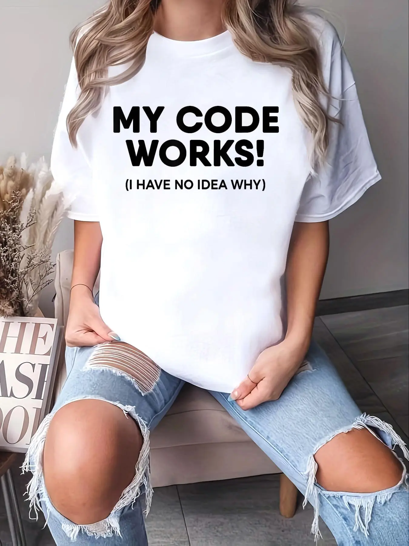 Women's 100% Cotton Loose Short-Sleeve Graphic T-Shirt - Streetwear, Unisex Funny Coding Programmer "My Code Works" Casual Tops, Stylish Jackets Pairing Piece