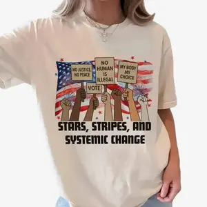 Stars Stripes & Systemic Change Unisex Tee, Progressive 4th Of July Shirt, Liberal Protest Shirt, Independence Day Gift