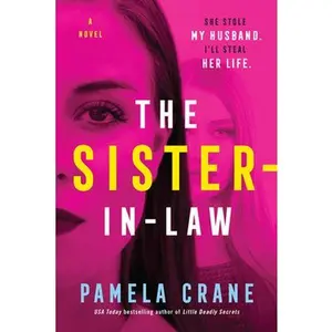 USED-The Sister-In-Law by Crane, Pamela (Paperback)