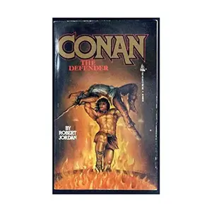 USED-Conan The Defender by Robert Jordan (Unknown)