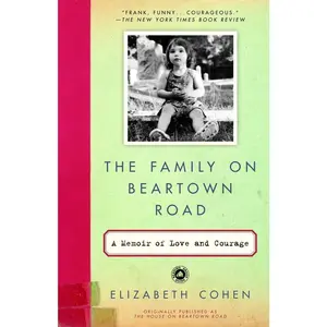USED-The Family on Beartown Road: A Memoir of Love and Courage by Cohen, Elizabeth (Paperback)