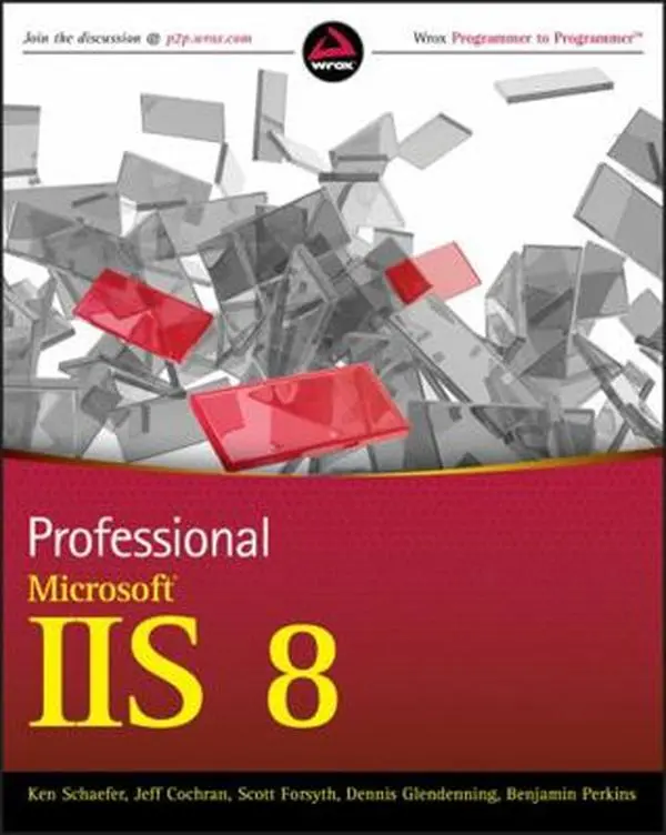 USED-Professional IIS 8 w/WS by Schaefer, Kenneth (Paperback)