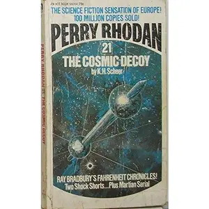 USED-The Cosmic Decoy (Perry Rhodan #21) by K. H. Scheer (Unknown)
