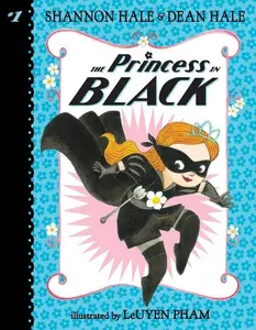 The Princess in Black Chapter Book, Targeted for Literature & Art Enthusiasts
