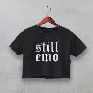 Still Emo Crop Top – Black Gothic Cropped Shirt – Aesthetic Alternative Style – Edgy Gift for Goth and Emo Fashion Lovers
