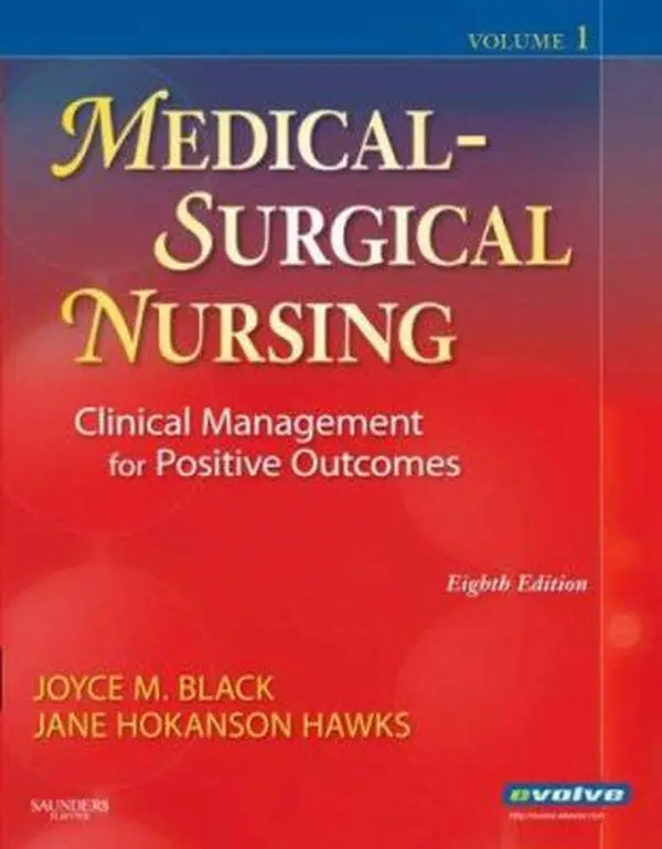 USED Book - Medical Surgical Nursing Clinical Management for Positive Outcomes (8th Edition) (Two-Volume Set) by Joyce M. Black PhD  RN  CPSN  CWCN  FAPWCA (Hardcover) - english