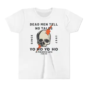 Dead Men Tell No Tales Bella Canvas Youth Short Sleeve Tee