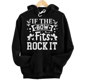 If The Bow Fits Rock It | Cheerleader Hoodie, Sweatshirt, T-Shirt